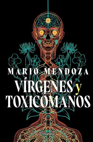 Vírgenes Y Toxicómanos